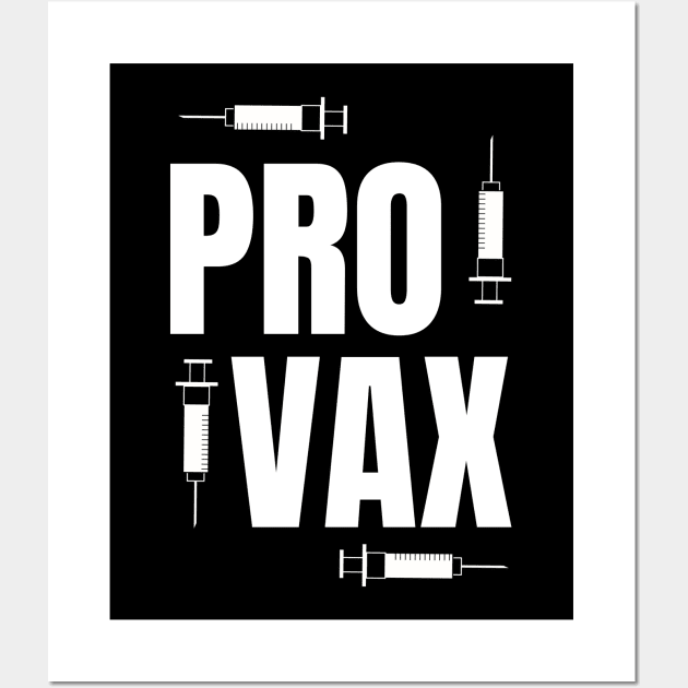 PRO VAX Wall Art by TJWDraws